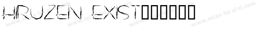 Hiruzen Exist字体转换
